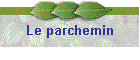 Le parchemin